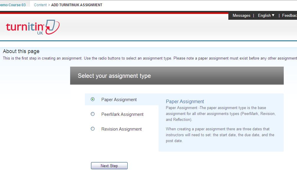 Select Paper Assignment and click on Next Step Provide a title for the assignment, and assign a point value (if planning to assign grades through Turnitin and/or the Blackboard Grade Centre).