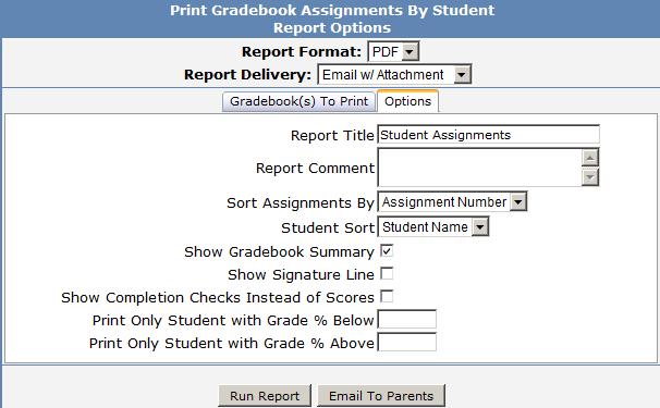 Click the mouse on the Options tab and the following page will display. Select which Gradebook To Print from the dropdown. There are various options to choose from in creating this report.