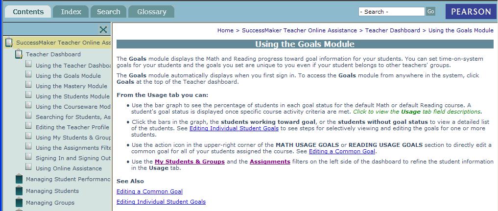 Online Assistance Help, or the Online Assistance, provides useful information and step-by-step instructions. Generally, the Help button can be found in the upper-right corner of the Teacher dashboard.