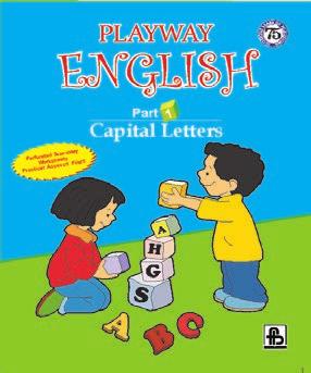 Pre-primary PLAYWAY ENGLISH Includes perforated tear-away worksheets for easy evaluation and filing Involves variety of