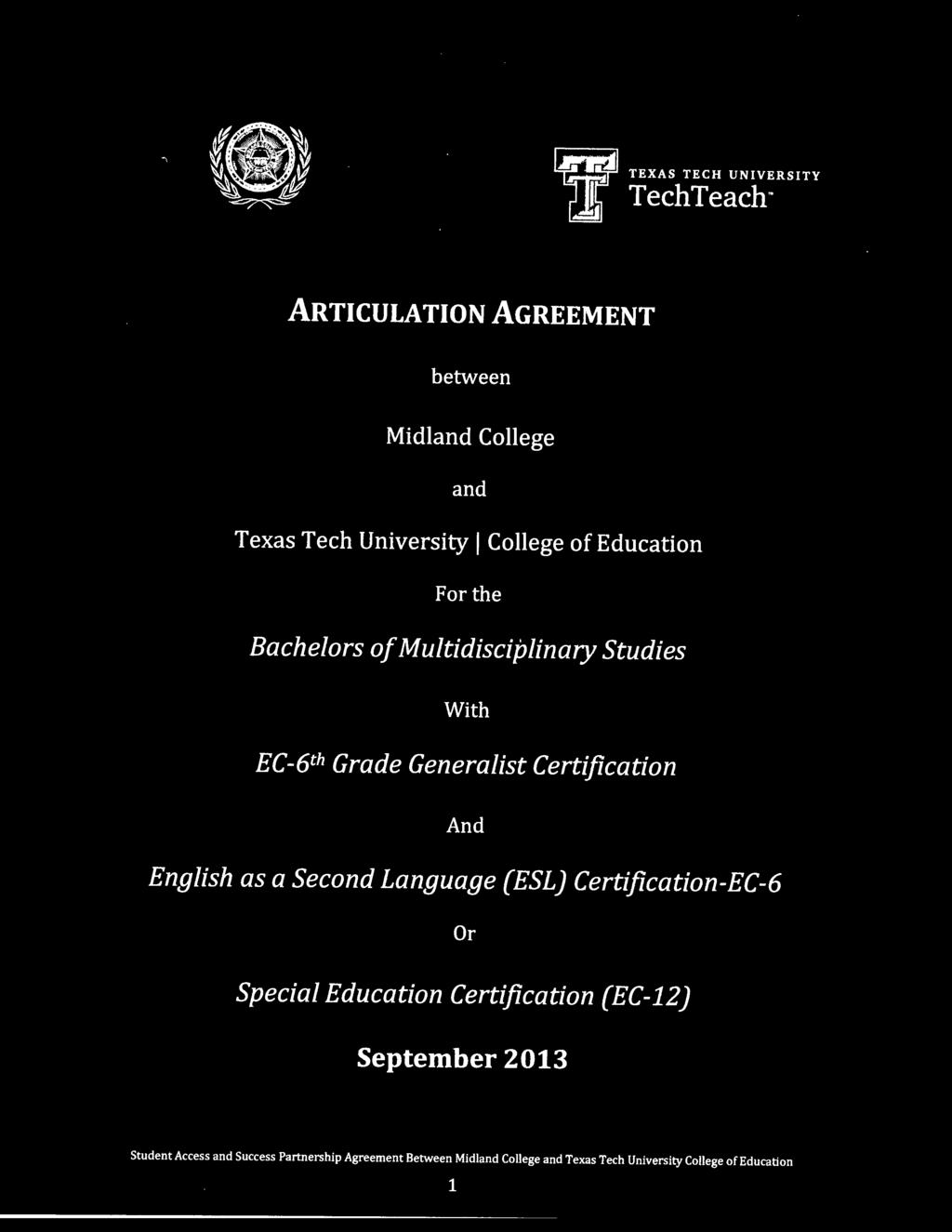 And English as a Second Language (ESL) Certification-EC-6 Special Education Certification (EC-12)