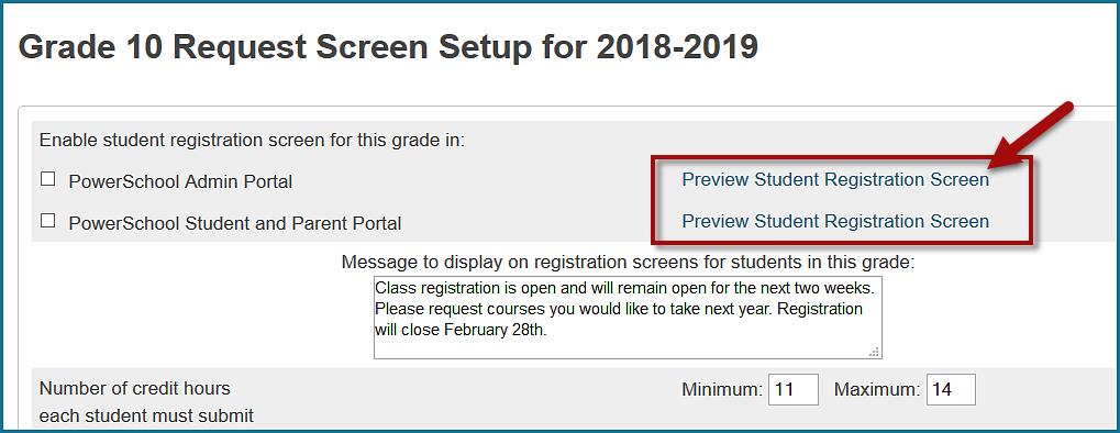 4. Click Preview Student Registration Screen for either the Student and Parent Portal, or the Admin Portal. Review the Student Registration Screen: Do you like the overall presentation of the screen?