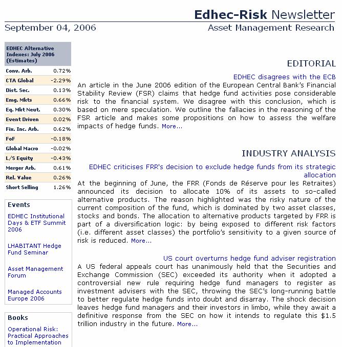 Communication & promotion: newsletter Electronic newsletter containing news from all the main sections of the EDHEC-Risk web site