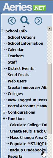 ADMIN GRADEBOOK BACKUPS System Administrators in Aeries.net can now backup all gradebooks in a school or across the entire district at once.