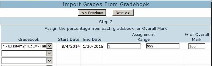 Enter the Assignment Range and % of Overall Mark for each gradebook you wish to calculate.