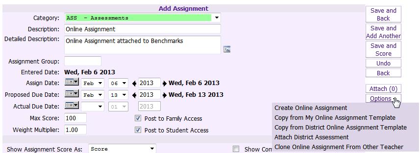 Online Assignments for Teachers Teachers have the ability to make an assignment available online in Student Access.