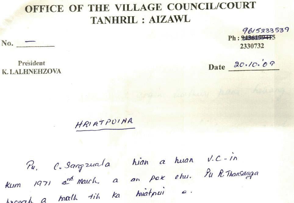 122 Annexure D-2.6.2: Scan copy of Land certificate (VC Pass) Land is in her husband Name. Mr. R. Thansanga Late. Translation: WITNESS Mr. C.