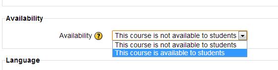 Making a Course Available to Students When you begin, a course by default is not available to students so they cannot see the Moodle page as you develop it.