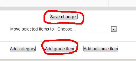 Next, we need to add the grade items Grade items are items for which you will enter a grade in the gradebook.