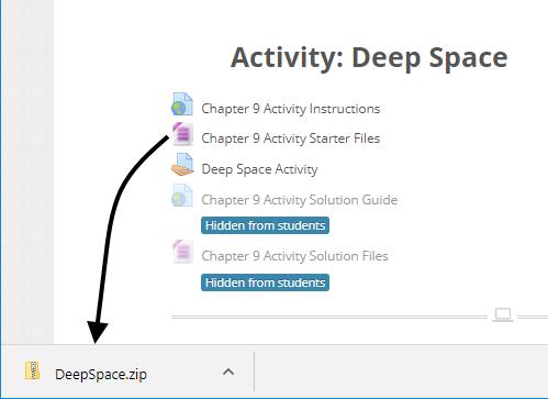 Activity Starter Files and Solution Files Some activities provide starter files for the student or solution files for the teacher. Most files are provided within ZIPs.