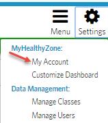 10 My Account Your My Account menu is your teacher profile information. To get to this menu, click on the Settings icon in the top right corner of the dashboard banner.
