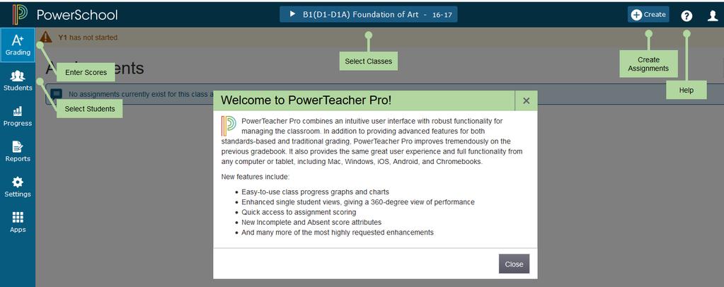 8/14/2016 PowerTeacherPro will be the new gradebook for all Grades 4 through 12. This guide will walk you through the basics of Final Grade SetUp and creating assignments.
