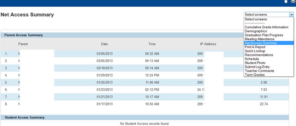 e) PowerTeacher: Net Access Summary Use this view-only page to track the number of times a parent, guardian,