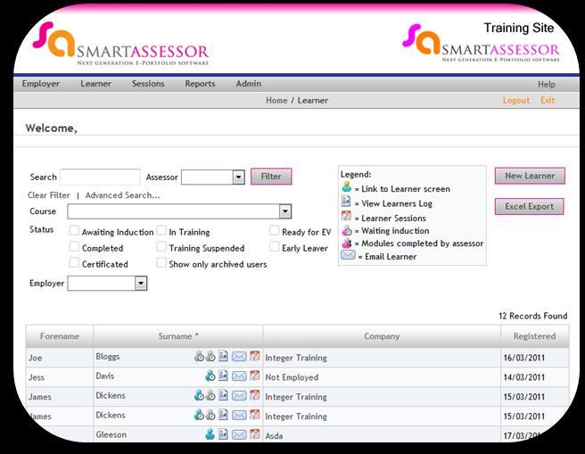 This screen displays all of the Learners assigned to the assessor that is signed in, you can search and