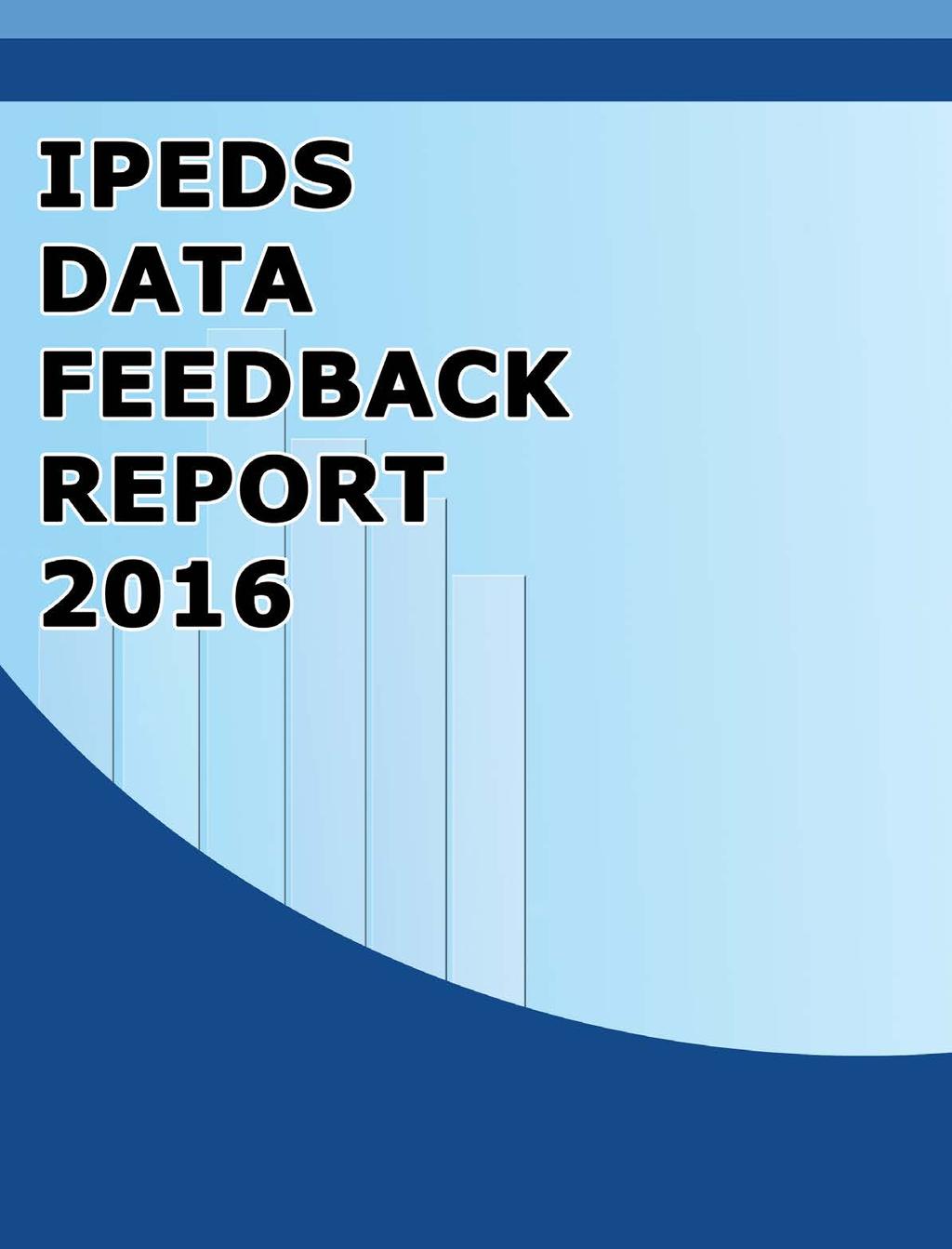 Cover Image End of image description. NATIONAL CENTER FOR EDUCATION STATISTICS What Is IPEDS?