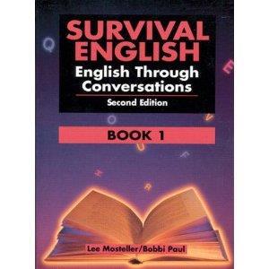Teacher Directions: Unit Theme Activity: Listening & Speaking, Literacy Materials: copies of Survival English Book 1, end Ed. p.