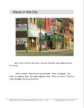 Teacher Directions: Story of the Week: Literacy, Life Skill, Grammar -Materials: one set of large community place pictures, a few copies of last week s story: Places In the City, poster paper, marker