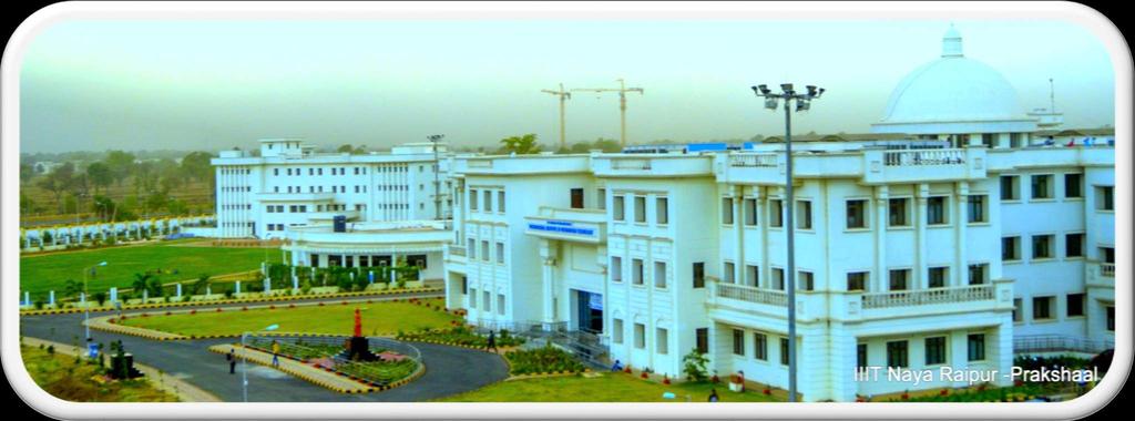 5 About The Institute DSPM-IIIT Naya Raipur Vision Produce High Quality IT Professionals and Foster Technological Innovation for Social upliftment.