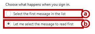 3. Click the radio button next to the desired option for what happens when you sign in. a.