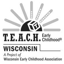 T.E.A.C.H. Early Childhood WISCONSIN Scholarship Application Instructions 1 Fill out application completely and submit all items listed below.