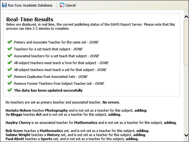 isams Teaching Manager User Guide Setting Up Teaching Manager Information in the popup window confirms that the changes have been made. An example is shown below: 6.