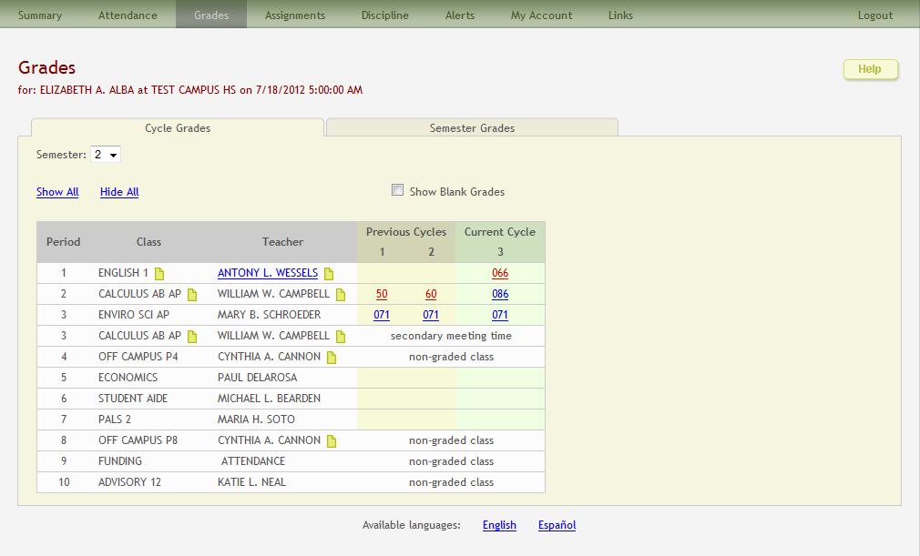 How to View Assignment Grades for a Class The Cycle Grades page displays current grade averages for the current cycle and posted grade averages for previous cycles.