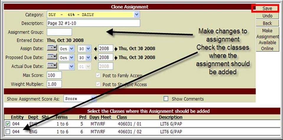 Cloning Assignments If you have several similar assignments, you can use the