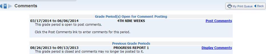 Confirm that it is the correct grading period and click the blue Post Comments link. 3.