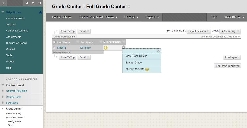 9- Click Submit. Note: When a SafeAssignment is created, a Grade Center column is added automatically.