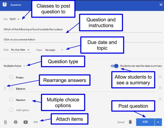 Creating a Question Questions are a simple way of getting quick feedback from pupils, such as a poll / vote.