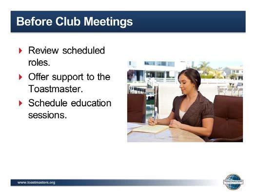 Before Club Meetings Upon Arrival at Club Meetings During Club Meetings 3.