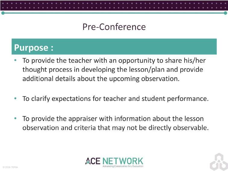 Let s think about the purpose of the pre-conference. At your table, you will have three minutes to discuss these two questions: What do you view as the purpose for a pre-conference?