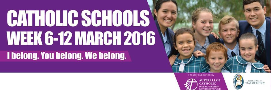 Religious Education Catholic Schools Week From 6-12 March, our school will join with more than 620 Catholic schools across NSW and the ACT to celebrate the annual Catholic Schools Week (CSW).
