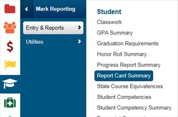 Grade Changes For a Single Grade Change Mark Reporting > Entry & Reports > Student > Report Card Summary STEP 1: Click the "Mega" Menu button STEP 2: Choose Mark Reporting from the "Mega" Menu STEP