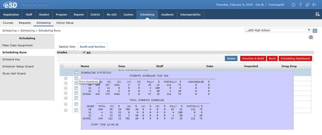 Scheduling Run Reports Go to Scheduling > Scheduling > Scheduling Runs. The Scheduling Runs screen allows users to access a number of reports pertaining to the scheduling run results.