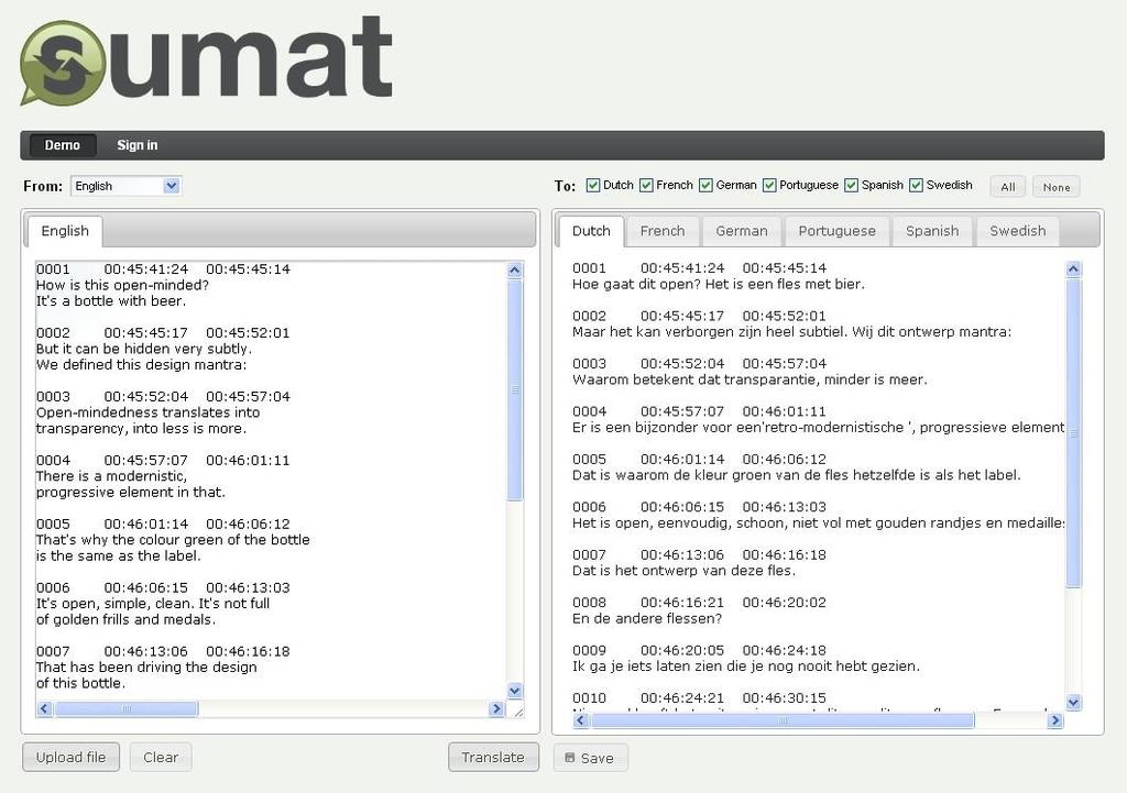 Figure 4. SUMAT Demo User-based evaluation. A large-scale quality evaluation of the SMT systems developed in SUMAT has taken place.