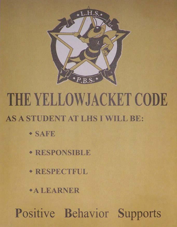 THE YELLOWJACKET CODE As a Student at LHS, I