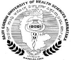 Rajiv Gandhi University of Health Sciences, Karnataka 4 th T Block, Jayanagar, Bangalore 560 041 26961937, FAX: 26961928 No. RGUHS/Ph.