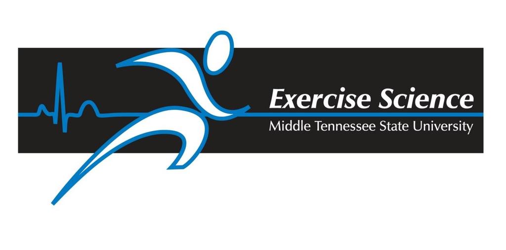 MIDDLE TENNESSEE STATE UNIVERSITY EXSC 4250 / 6880 EXERCISE SCIENCE INTERNSHIP PACKET Campus Box 96 Alumni