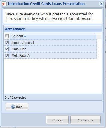 An Attendance box will pop up and direct you to check the students in the class who are present for the session.