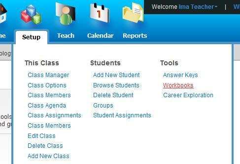 10. Workbooks KeyTrain Workplace Skills Workbooks Administrators and instructors can access workbooks for selected KeyTrain courses from the Setup menu.