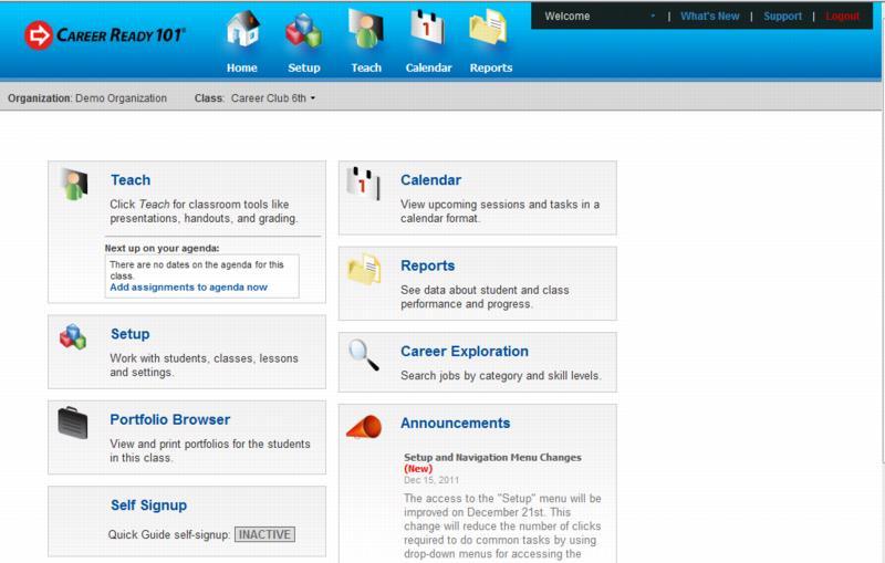 3. The Career Ready 101 Dashboard The icons at the top of the screen and the function boxes on the page form the dashboard.