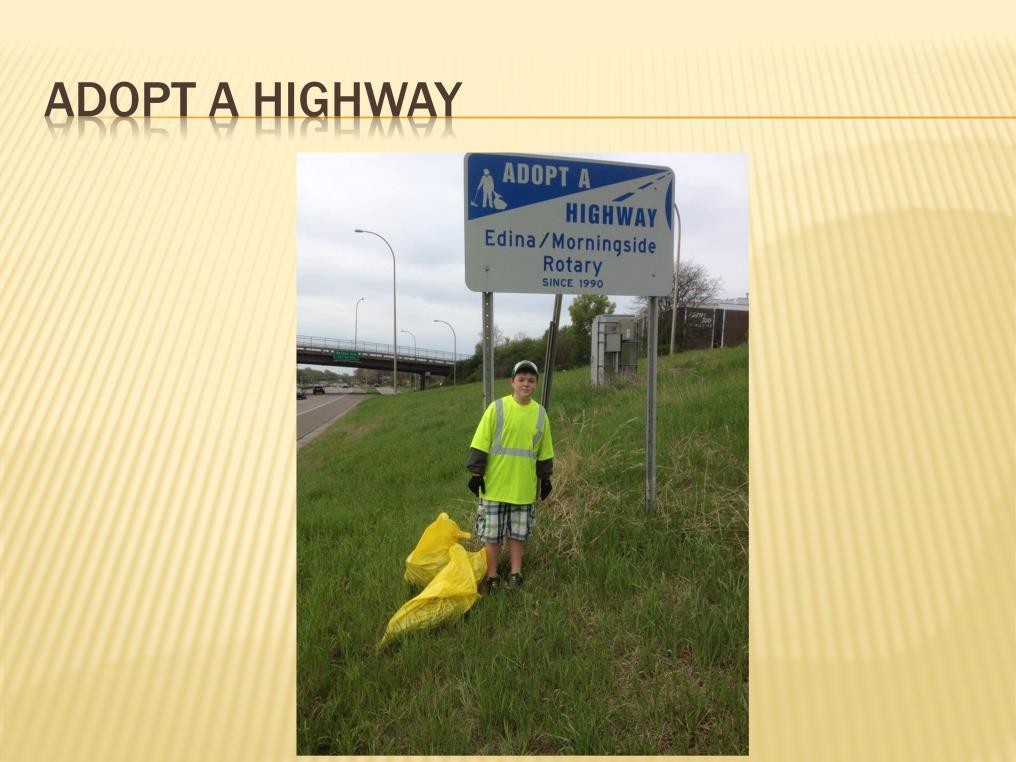 Adopt a Highway has been a part of our club s community service from the get go.