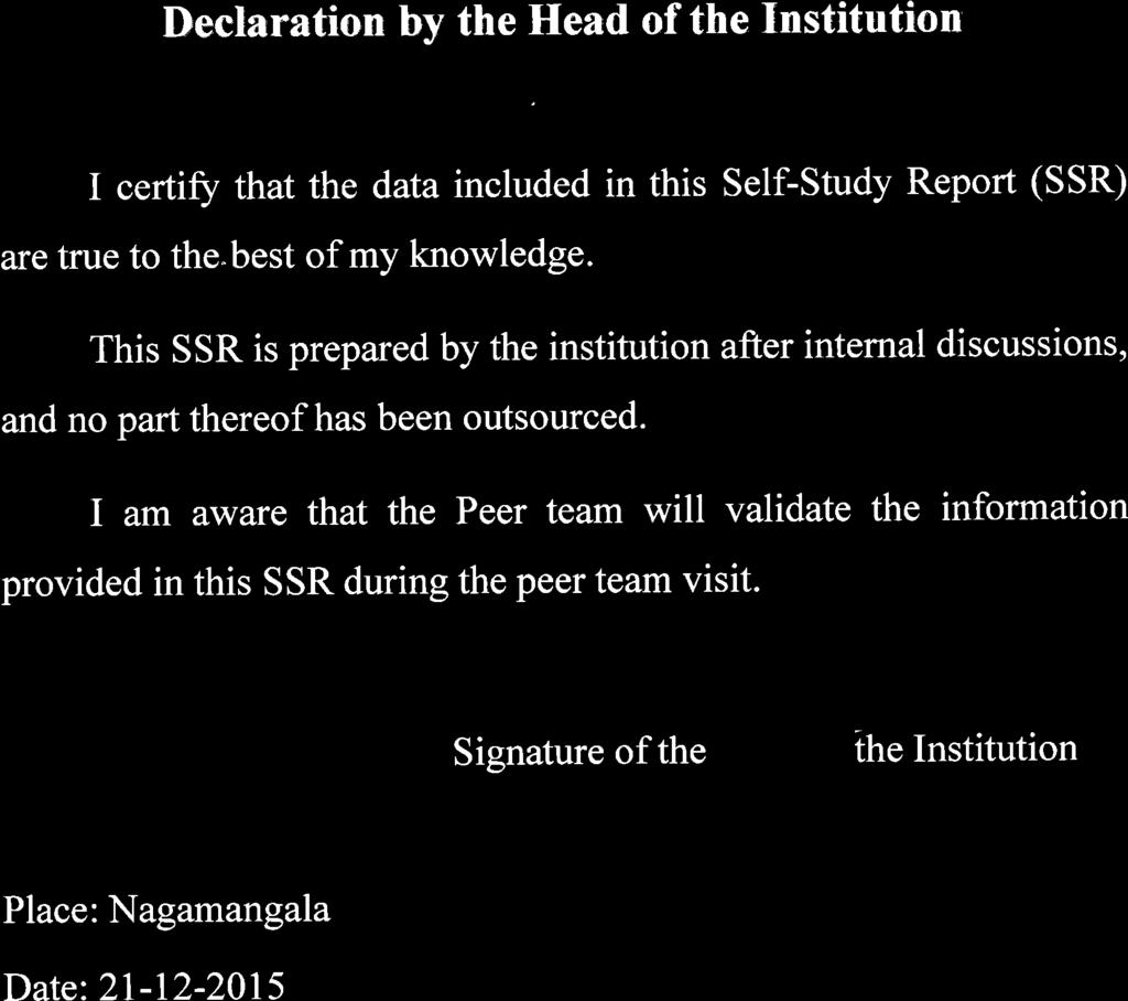 :,. / JD.-.,\ 20-20 bmo*: Declaration by the Head of the Institution I certiff that the data included in this Self-Study Report (SSR) are true to the"best of my knowledge.