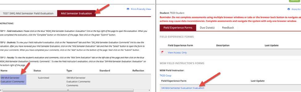 From the main Tk20 home screen, click Field Experience on the left side panel. 2. You will see a list of your students under Current Field Experience Assessments.