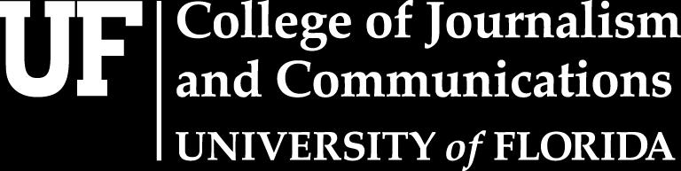 2020 Strategic Plan Draft April 20, 2017 Mission The University of Florida College of Journalism and Communications (CJC) is committed to a diverse and inclusive environment, preeminent scholarship,