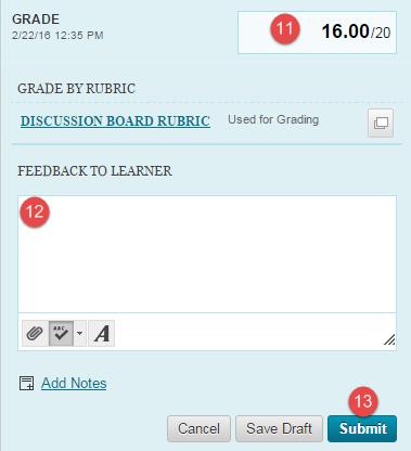 10. When satisfied with the completed rubric grade, click Save Rubric. 11.