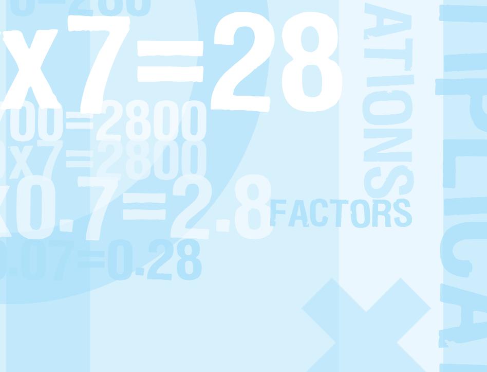Reminders Working out calculations in this way means using the factors of the numbers. So 7 is a factor of 700, because you can divide 700 by 7 and there is no remainder.
