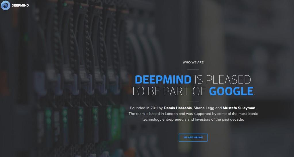 Motivation In January Google bought DeepMind, a startup with no WebPage, no Product, a single