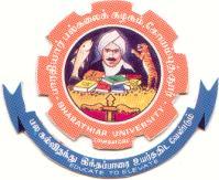BHARATHIAR UNIVERSITY A State University Re-Accredited with A Grade by NAAC COIMBATORE 641 046 Phone: +91 422 2422203 Fax: +91 422 2422387 Website: www.b-u.ac.